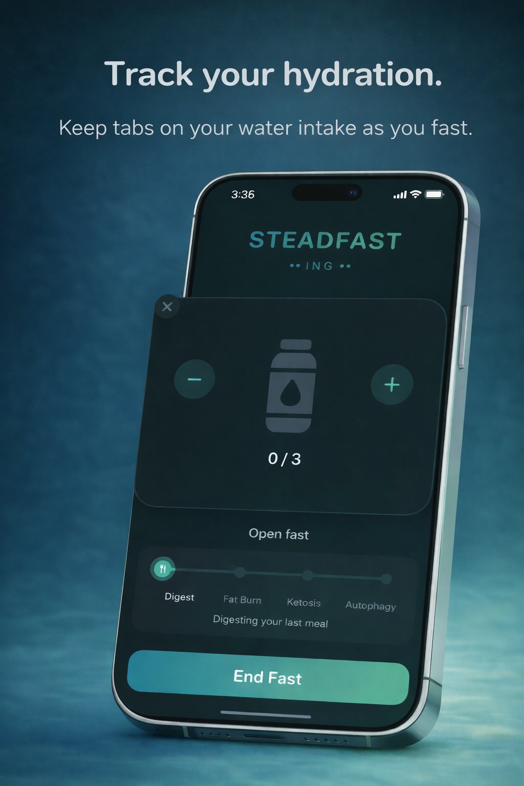 Hydration tracker in Steadfasting showing water intake counter at 0 of 3